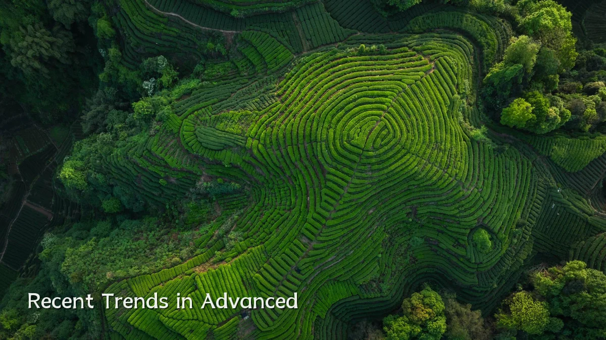 Recent Trends in Advanced